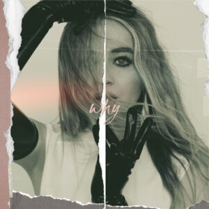 Why از Sabrina Carpenter