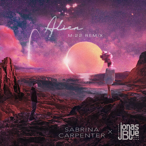 Alien (M-22 Remix) از Sabrina Carpenter