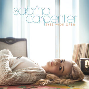 Eyes Wide Open از Sabrina Carpenter