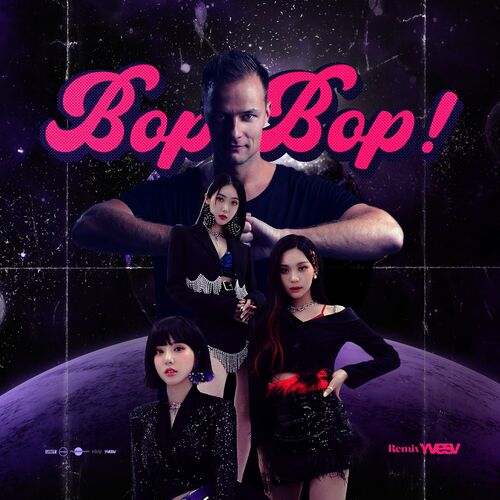 Bop Bop! (Yves V Remix) از Viviz