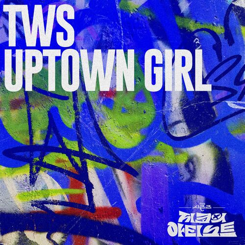 Uptown Girl [THE SEASONS: Artist with Zico] از TWS