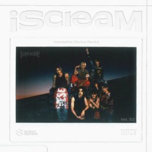 iScreaM Vol.32 : Impossible Remix از RIIZE