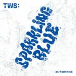 TWS 1st Mini Album 'Sparkling Blue' از TWS