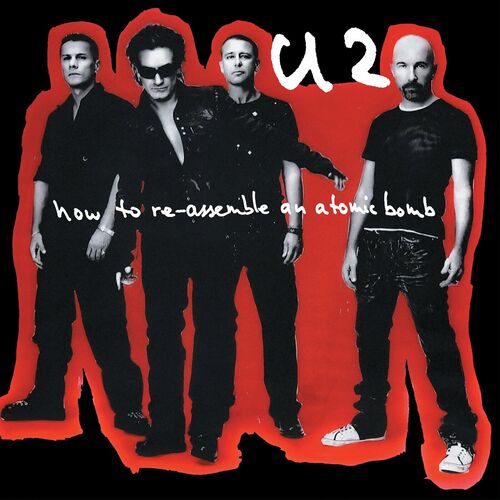 How To Dismantle An Atomic Bomb (Re-Assemble Edition) از U2