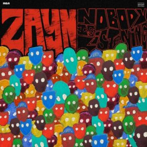 Nobody Is Listening از ZAYN