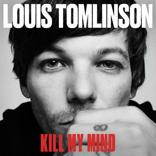 Kill My Mind از Louis Tomlinson