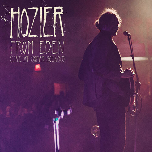 From Eden (Live At Sofar Sounds) از Hozier