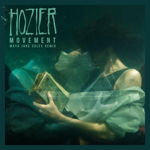 Movement (Maya Jane Coles Remix) از Hozier