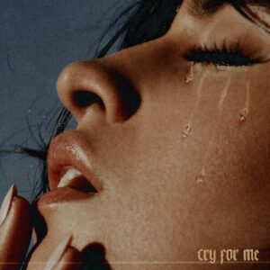 Cry for Me از Camila Cabello