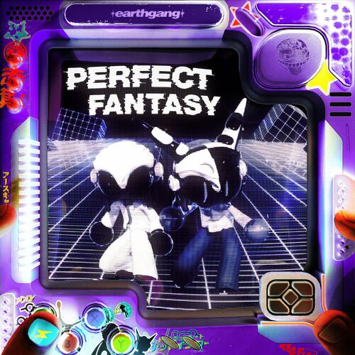 PERFECT FANTASY از EARTHGANG