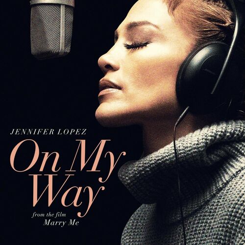 On My Way (Marry Me) از Jennifer Lopez