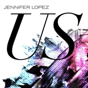 Us از Jennifer Lopez