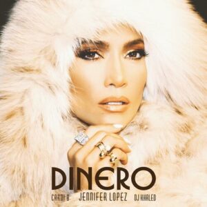 Dinero (feat. DJ Khaled & Cardi B) از Jennifer Lopez