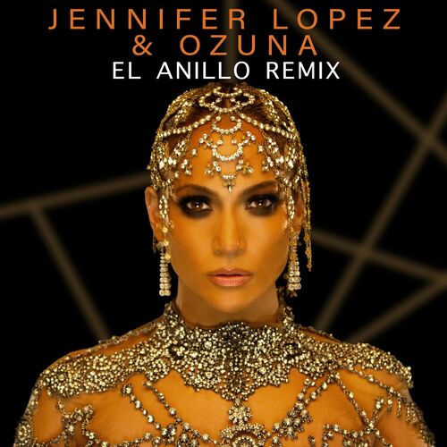 El Anillo (Remix) از Jennifer Lopez