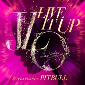 Live It Up از Jennifer Lopez