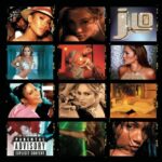 J To Tha L-O! The Remixes (Explicit Version) از Jennifer Lopez