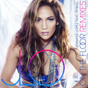 On The Floor (Remixes) از Jennifer Lopez