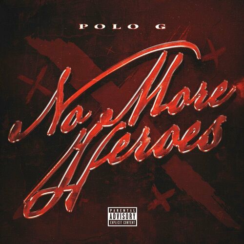 No More Heroes از Polo G