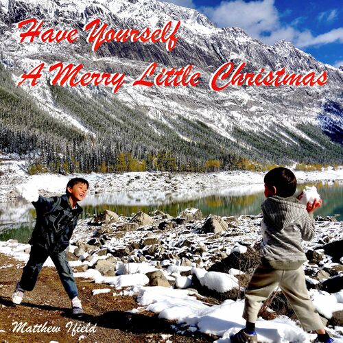 Have Yourself A Merry Little Christmas از Matthew Ifield