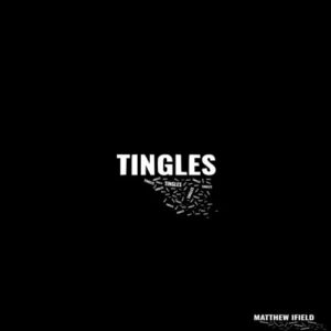 Tingles از Matthew Ifield