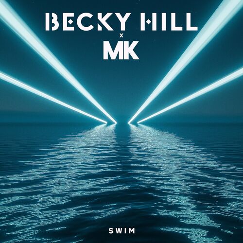 Swim (Becky Hill x MK) از Becky Hill