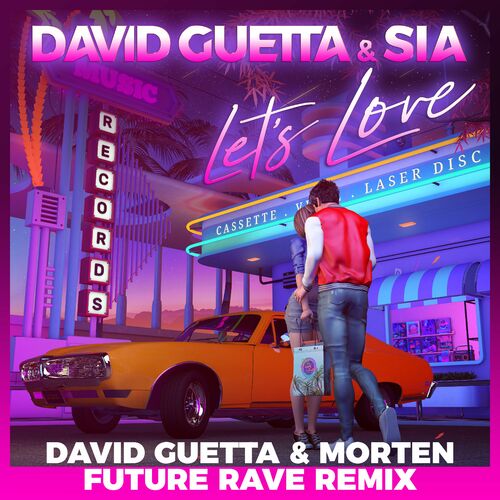 Let's Love (David Guetta & MORTEN Future Rave Remix) از David Guetta