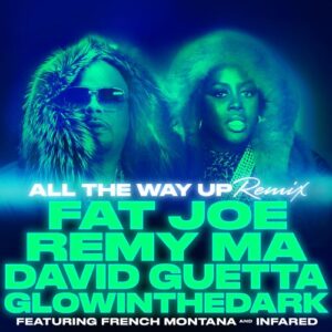 All The Way Up (Remix) از Fat Joe