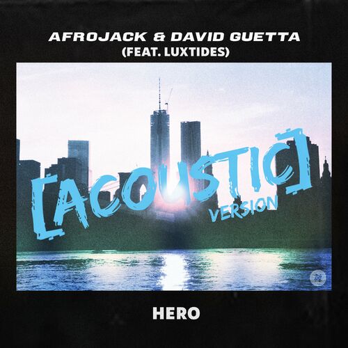 Hero (feat. Luxtides) (Acoustic Version) از AFROJACK