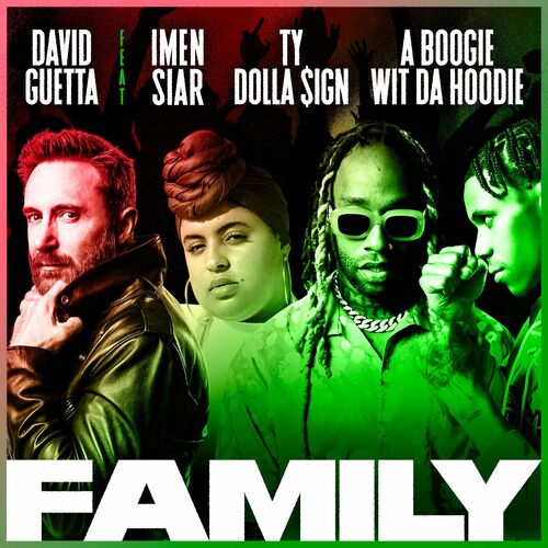 Family (feat. Imen Siar, Ty Dolla $ign & A Boogie Wit da Hoodie) از David Guetta