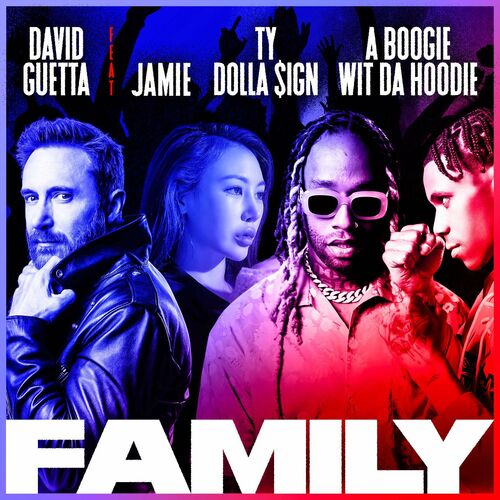 Family (feat. JAMIE, Ty Dolla $ign & A Boogie Wit da Hoodie) از David Guetta