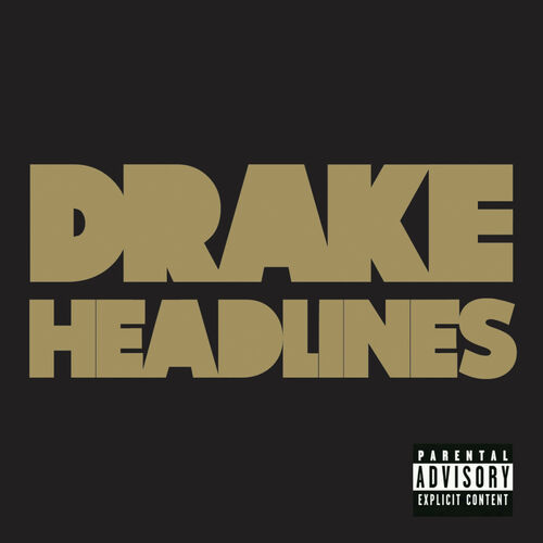 Headlines (Explicit Version) از Drake