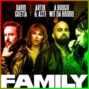 Family (feat. Artik & Asti & A Boogie Wit da Hoodie) از David Guetta