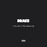 0 To 100 / The Catch Up از Drake
