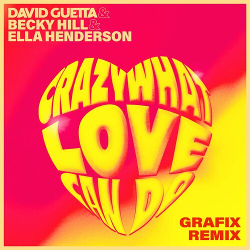 Crazy What Love Can Do (with Becky Hill) (Grafix Remix) از David Guetta