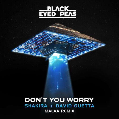 DON'T YOU WORRY (feat. Shakira) (Malaa Remix) از David Guetta