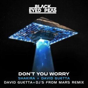 DON'T YOU WORRY (feat. Shakira) (David Guetta & DJs From Mars Remix) از David Guetta