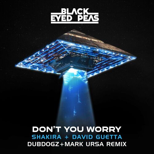 DON'T YOU WORRY (feat. Shakira & Mark Ursa) (Dubdogz & Mark Ursa Remix) از David Guetta