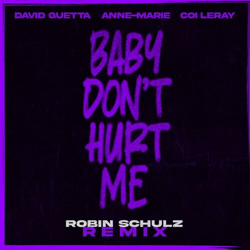 Baby Don't Hurt Me (Robin Schulz Remix) از David Guetta