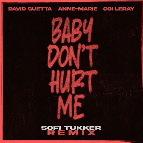 Baby Don't Hurt Me (Sofi Tukker Remix) از David Guetta