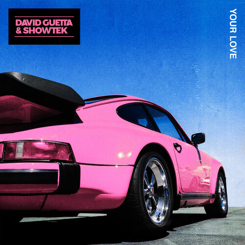 Your Love از David Guetta