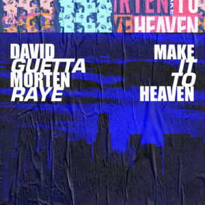 Make It to Heaven (with Raye) (Extended) از David Guetta