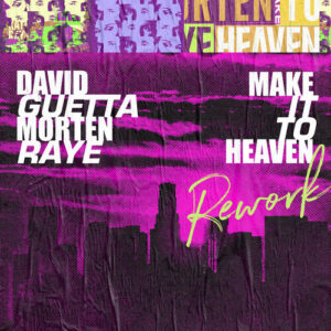 Make It to Heaven (with Raye) (Rework) از David Guetta