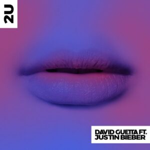 2U (feat. Justin Bieber) از David Guetta