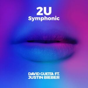 2U (feat. Justin Bieber) (Symphonic) از David Guetta