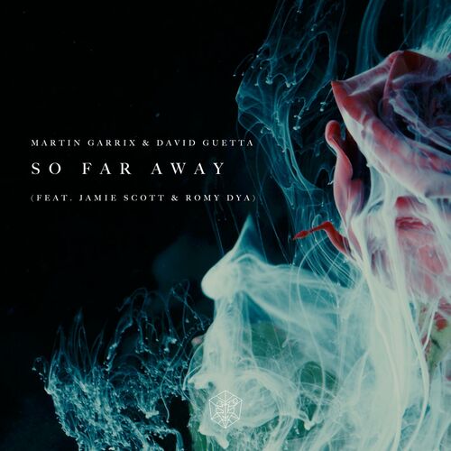 So Far Away (feat. Jamie Scott & Romy Dya) از David Guetta