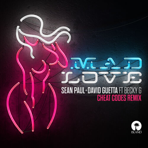 Mad Love (Cheat Codes Remix) از Sean Paul