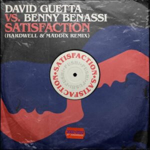 Satisfaction (Hardwell & Maddix Remix) از David Guetta