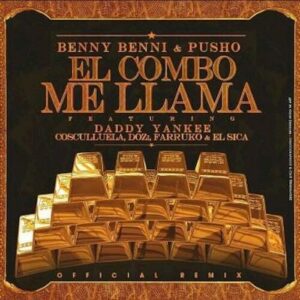 El Combo Me Llama (Remix) از Daddy Yankee