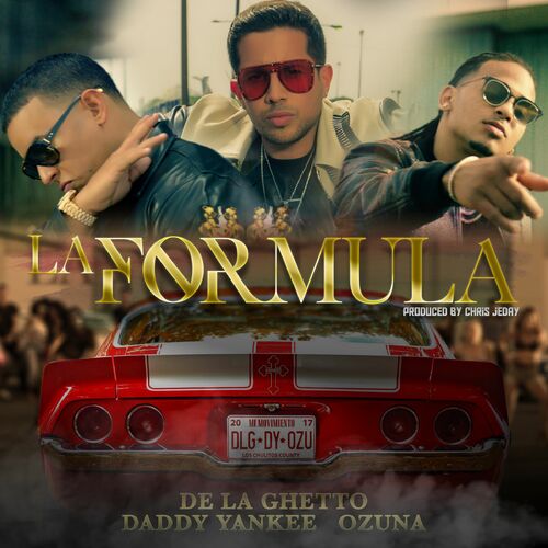 La Fórmula (feat. Chris Jedi) از De La Ghetto