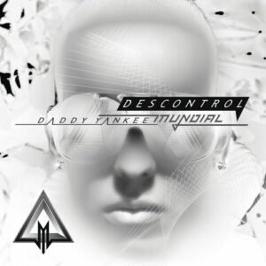 Descontrol (Album Version) از Daddy Yankee